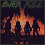 Overkill - Feel The Fire